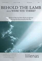 Behold the Lamb with Were You There SATB choral sheet music cover